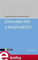 Zármutek dětí a dospívajících - Naděžda Špatenková, Martina Friedlová