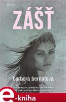 Zášť - Barbora Bernátová