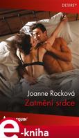 Zatmění srdce - Joanne Rocková