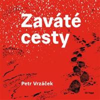 Zaváté cesty - Petr Vrzáček