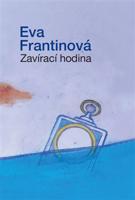 Zavírací hodina - Eva Frantinová