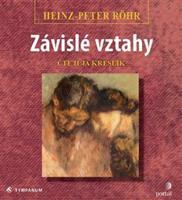 Závislé vztahy - Heinz-Peter Röhr