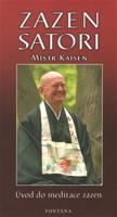 Zazen satori - úvod do meditace zazen - Mistr Sando Kaisen