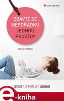 Zbavte se nepořádku jednou provždy - Sheila Chandra