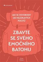 Zbavte se svého emočního batohu - Vivian Dittmar