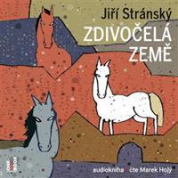 Zdivočelá země - Jiří Stránský