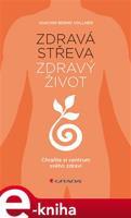 Zdravá střeva, zdravý život - Vollmer Joachim Bernd