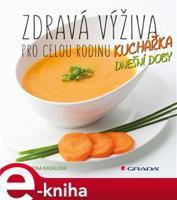 Zdravá výživa pro celou rodinu - Martina Kasalová