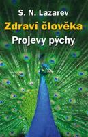 Zdraví člověka - Projevy pýchy - S.N. Lazarev