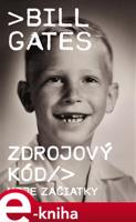 Zdrojový kód - Moje začiatky - Bill Gates