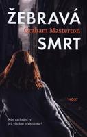 Žebravá smrt - Graham Masterton