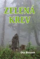 Zelená krev - Ota Bouzek