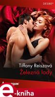 Železná lady - Tiffany Reiszová