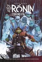 Želvy ninja: Poslední rónin – Ztracená léta - Kevin Eastman, Tom Waltz