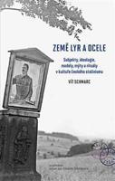 Země lyr a ocele - Vít Schmarc