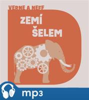 Zemí šelem, mp3 - Jules Verne, Ondřej Neff