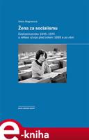 Žena za socialismu - Alena Wagnerová