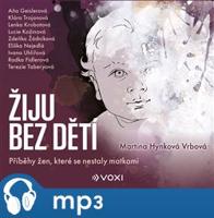 Žiju bez dětí, mp3 - Martina Vrbová Hynková