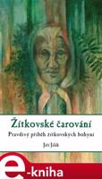 Žítkovské čarování - Jiří Jilík