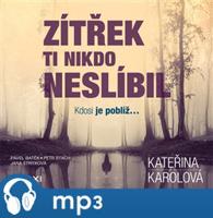 Zítřek ti nikdo neslíbil, mp3 - Kateřina Karolová