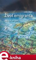 Život emigranta - Jaroslav Najman