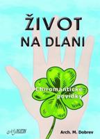 Život na dlani - Martin Dobrev