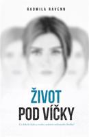 Život pod víčky - Radmila Ravenn