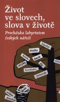 Život ve slovech, slova v životě - Stanislava Koloferová, Milena Šipková