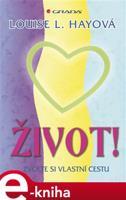 Život! - Zvolte si vlastní cestu