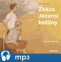 Zkáza Jezerní kotliny, mp3 - Petr Hugo Šlik, Jaroslav Foglar