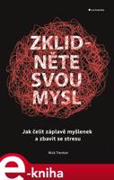 Zklidněte svou mysl - Nick Trenton