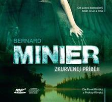 Zkurvenej příběh - Bernard Minier