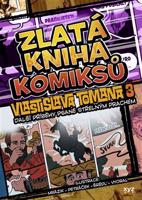 Zlatá kniha komiksů Vlastislava Tomana 3. - Vlastislav Toman