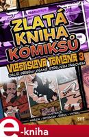 Zlatá kniha komiksů Vlastislava Tomana 3. - Vlastislav Toman