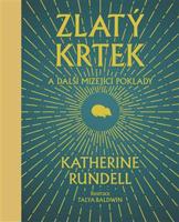 Zlatý krtek - Katherine Rundellová