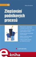 Zlepšování podnikových procesů - Alena Svozilová