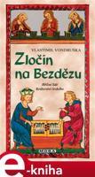 Zločin na Bezdězu - Vlastimil Vondruška