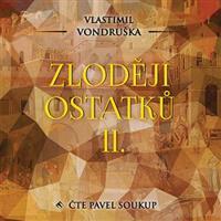 Zloději ostatků II., mp3 - Vlastimil Vondruška