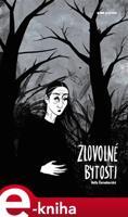 Zlovolné bytosti - Nelly Černohorská