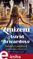 Zmizení Astrid Bricardové - Natasha Lesterová