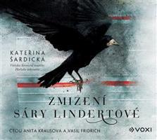 Zmizení Sáry Lindertové - Kateřina Šardická