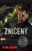 Zničený - Kevin Hearne