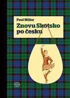Znovu Skotsko po česku - Paul Millar