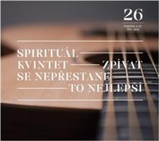 Zpívat se nepřestane / To nejlepší - Spirituál kvintet