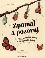 Zpomal a pozoruj - Rachel Williams