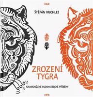 Zrození tygra - Štěpán Kuchlei