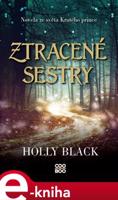 Ztracené sestry - Holly Black