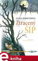 Ztracený šíp - Ivana Peroutková