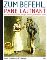 Zum Befehl, pane lajtnant... - Pavla Horáková, Jiří Kamen