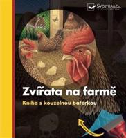 Zvířata na farmě Kniha s kouzelnou baterkou - Pierre de Hugo